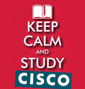 Keep calm and study Cisco