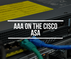 AAA on Cisco ASA. RouterFreak