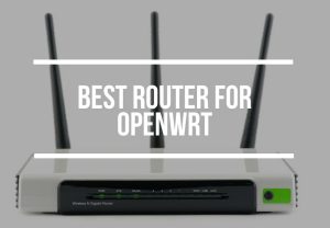 Best Router For OpenWRT