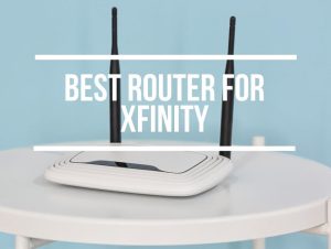 Best Router For Xfinity