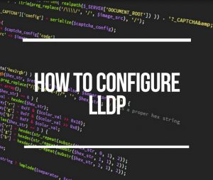 How to configure LLDP