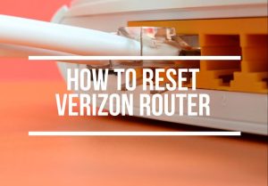 How To Reset Verizon Router