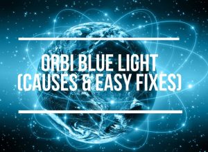 Orbi Blue Light