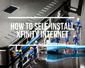 Self-Install Xfinity Internet