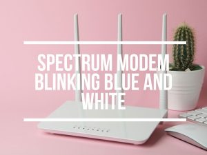 Spectrum Modem Blinking Blue And White