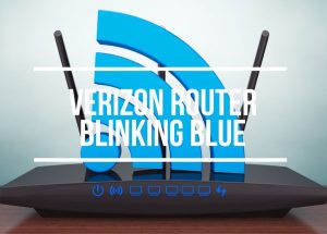 Verizon Router Blinking Blue