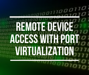 remote device access with port virtualization