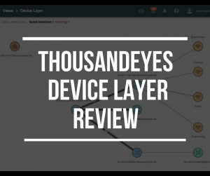 ThousandEyes device layer