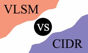 cidr vs vlsm